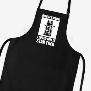 OMG It's R2D2 I Loved Him In Star Trek - Geeky Aprons - Slightly Disturbed - Image 1 of 3