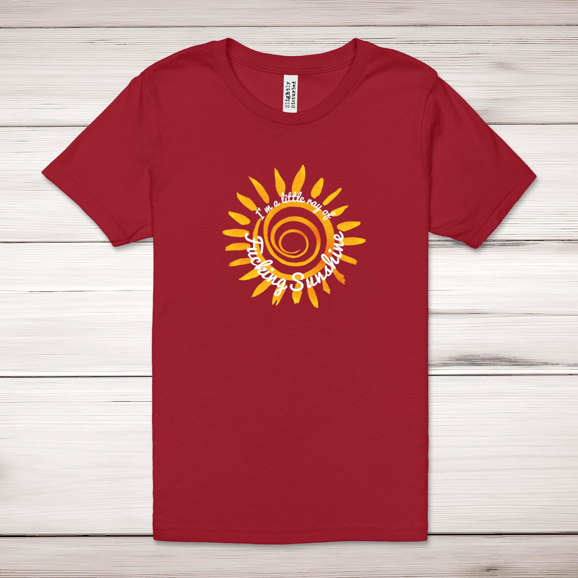 I'm A Little Ray Of F*cking Sunshine Adult T-Shirt - Picture 13 of 13