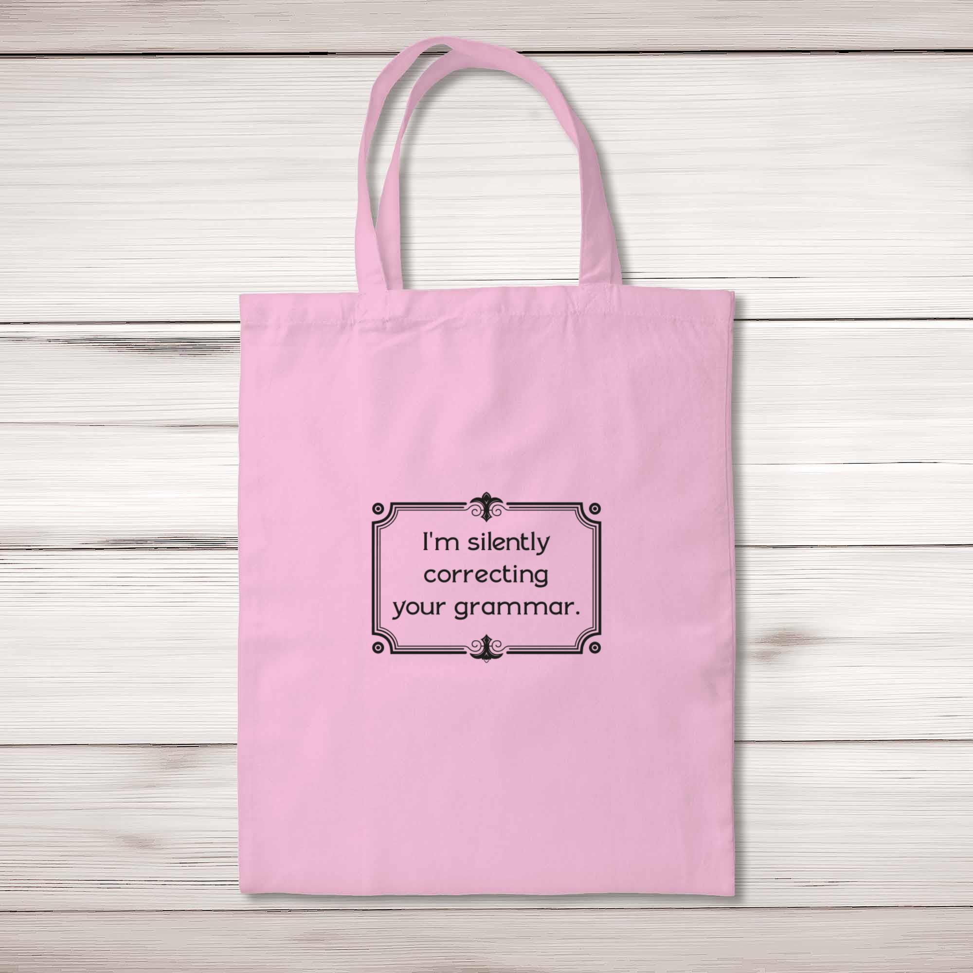 I'm Silently Correcting Your Grammar Tote Bag - Bild 4 von 6