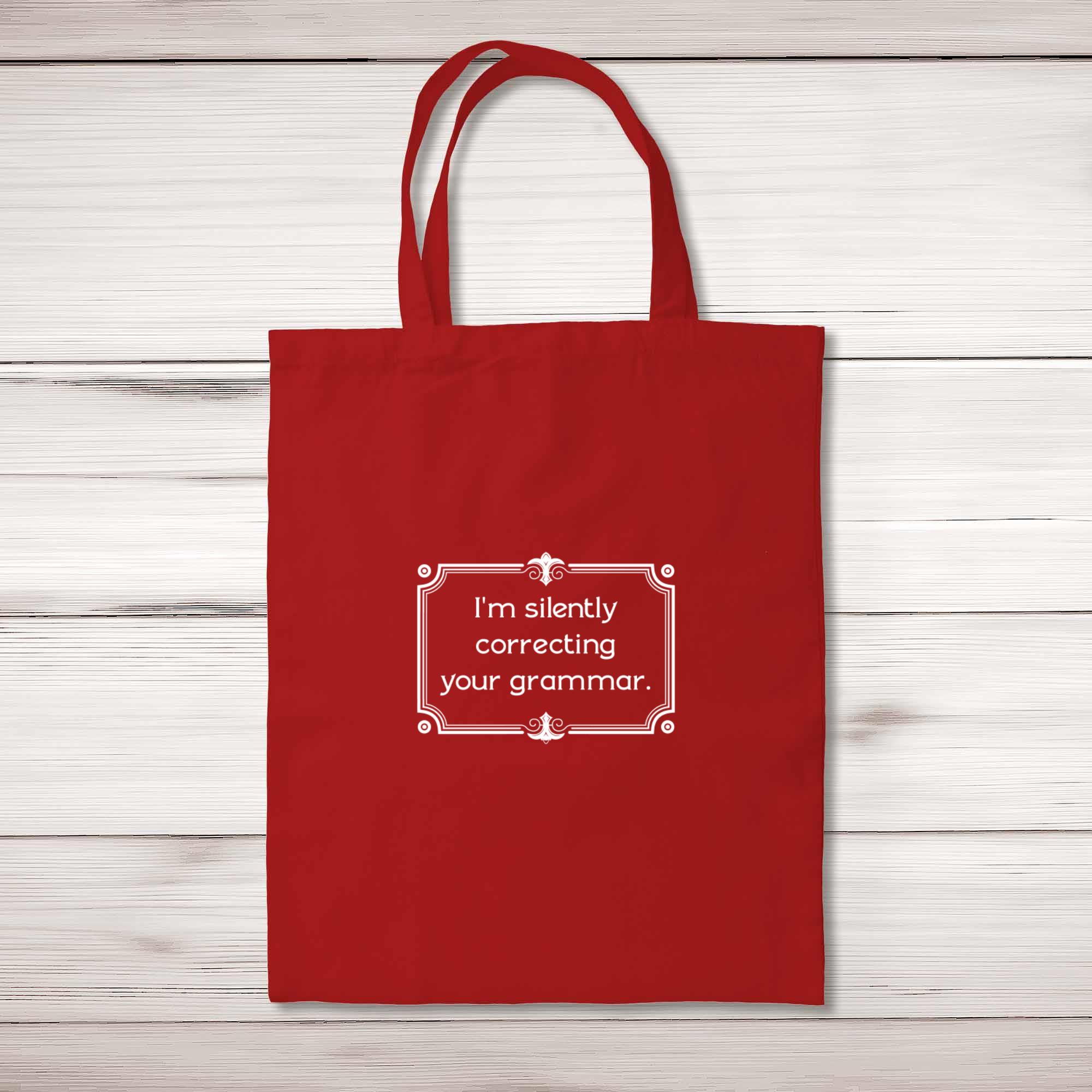 I'm Silently Correcting Your Grammar Tote Bag - Bild 5 von 6