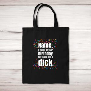 Personalised Birthday Swearing - Rude Tote Bags - Slightly Disturbed
