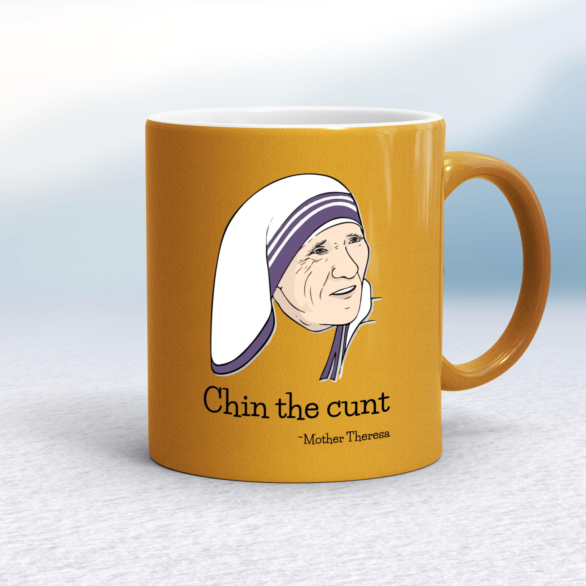 Chin The C*nt - Mother Theresa Mug - Picture 11 of 21