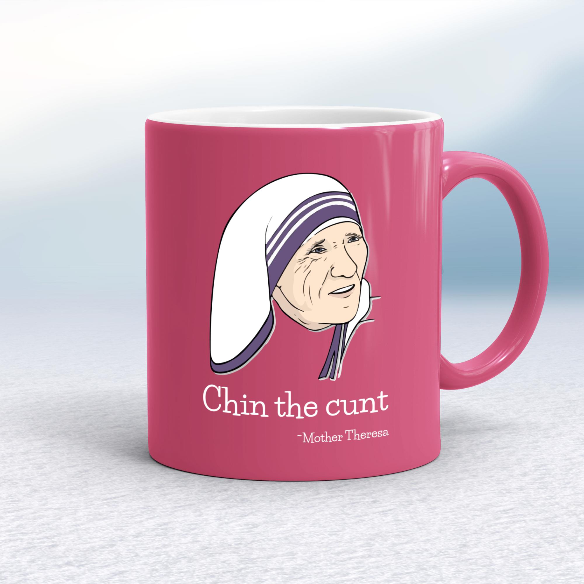 Chin The C*nt - Mother Theresa Mug - Picture 10 of 21