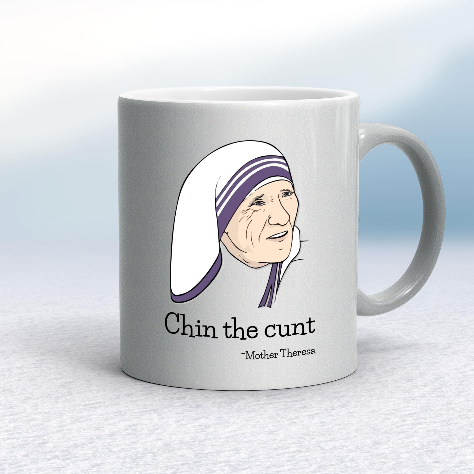 Chin The C*nt - Mother Theresa Mug - Picture 13 of 21