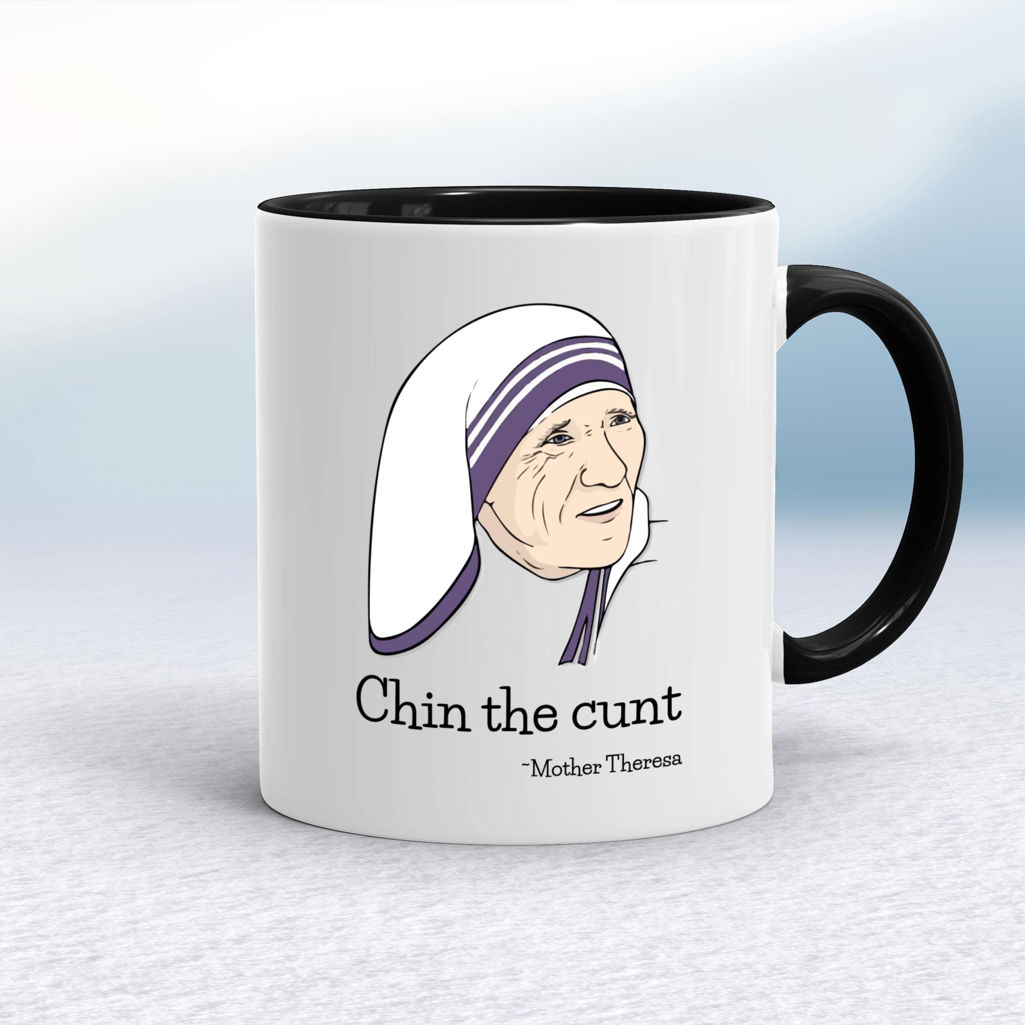 Chin The C*nt - Mother Theresa Mug - Picture 2 of 21
