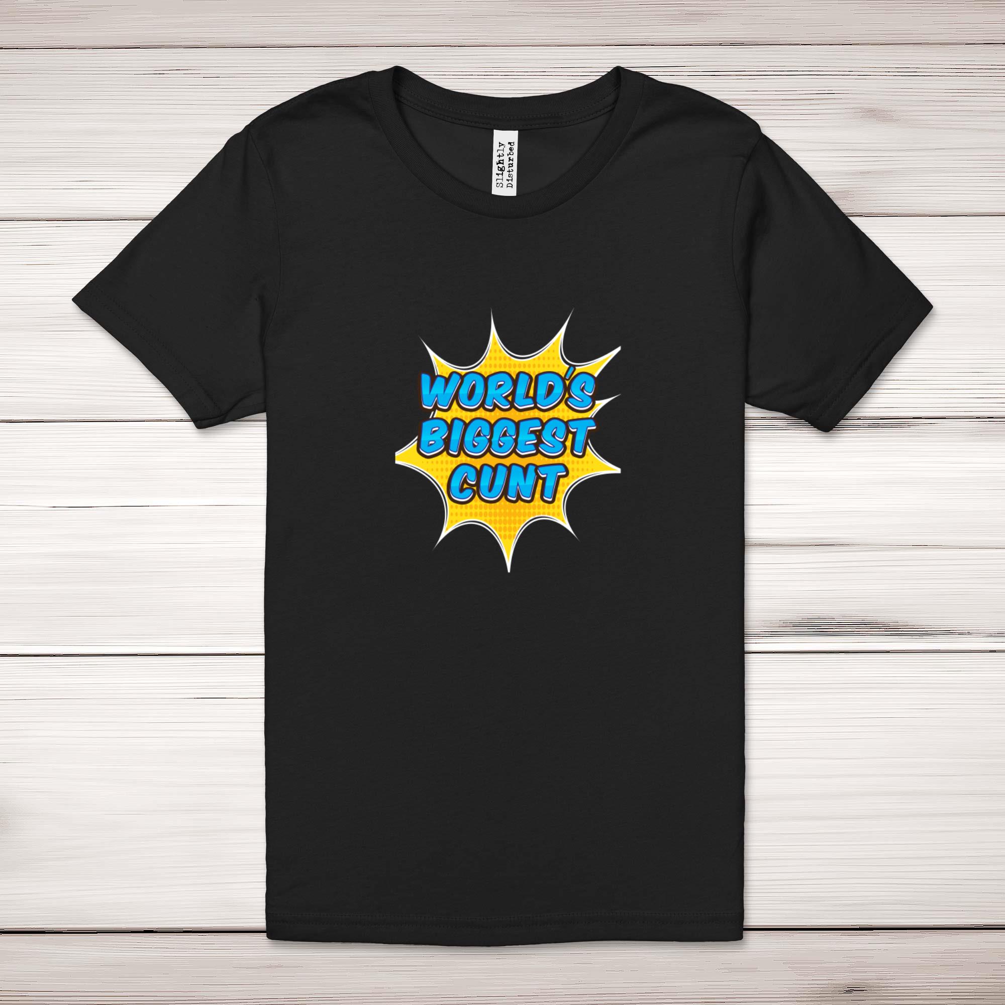 World's Biggest C*nt Adult T-Shirt - Picture 10 of 13