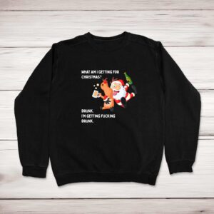 What Am I Getting For Christmas - Rude Sweatshirts - Slightly Disturbed - Image 1 of 2