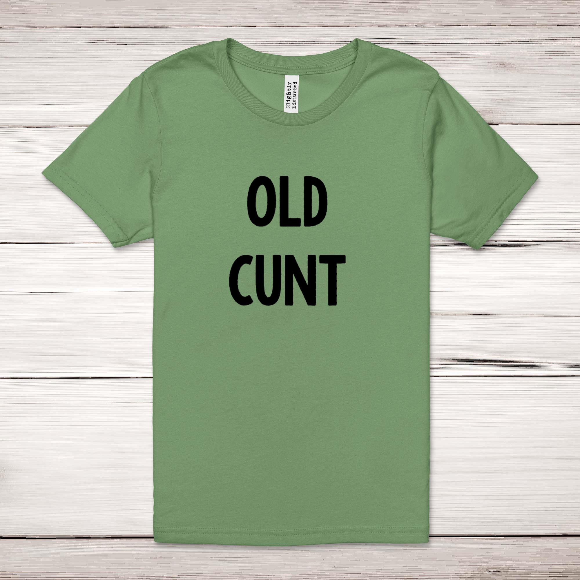 Old C*nt Adult T-Shirt - Picture 12 of 13