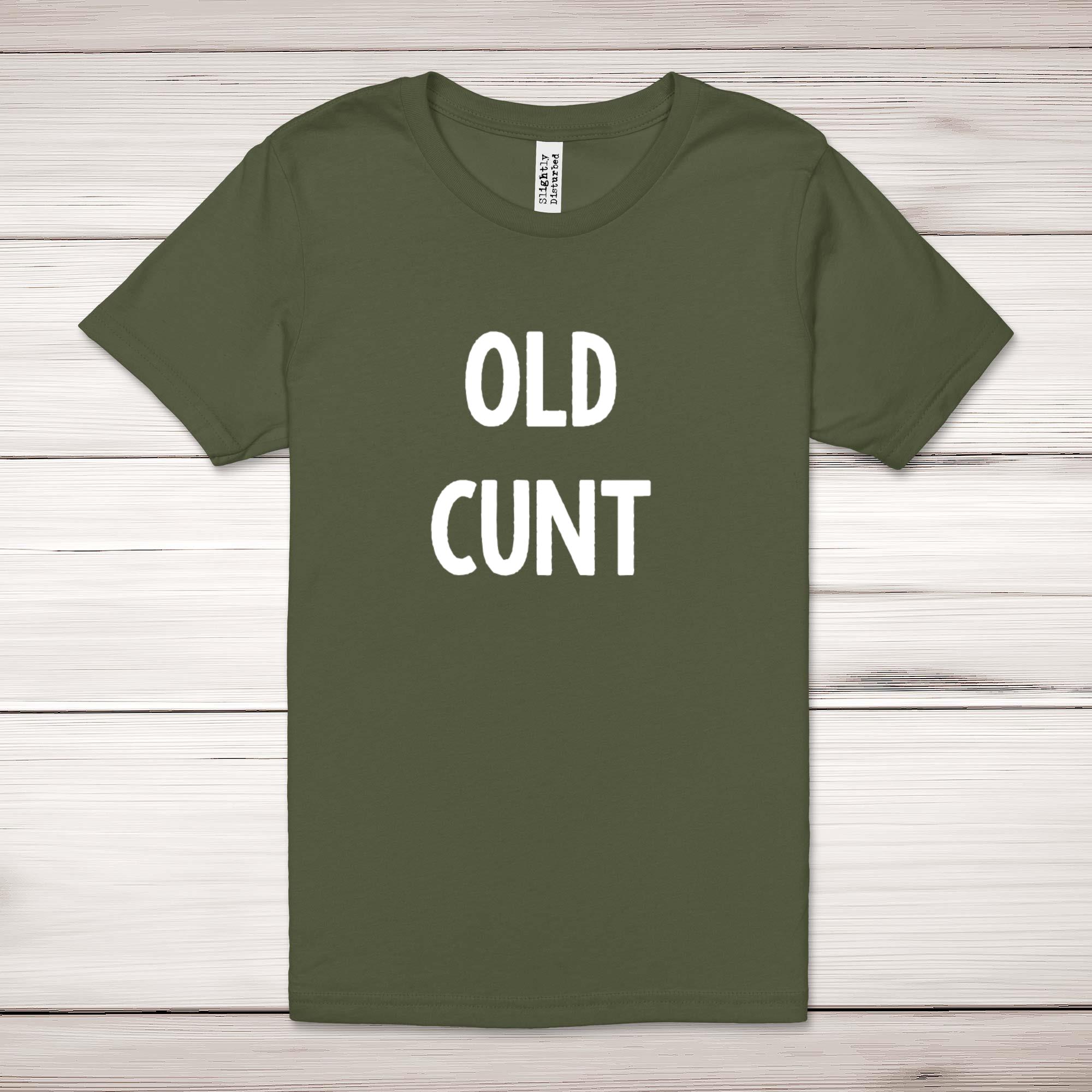 Old C*nt Adult T-Shirt - Picture 5 of 13