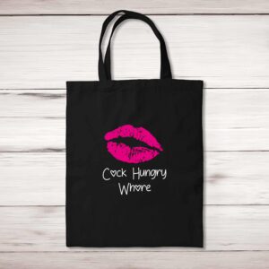 Cock Hungry Whore - Rude Tote Bags - Slightly Disturbed