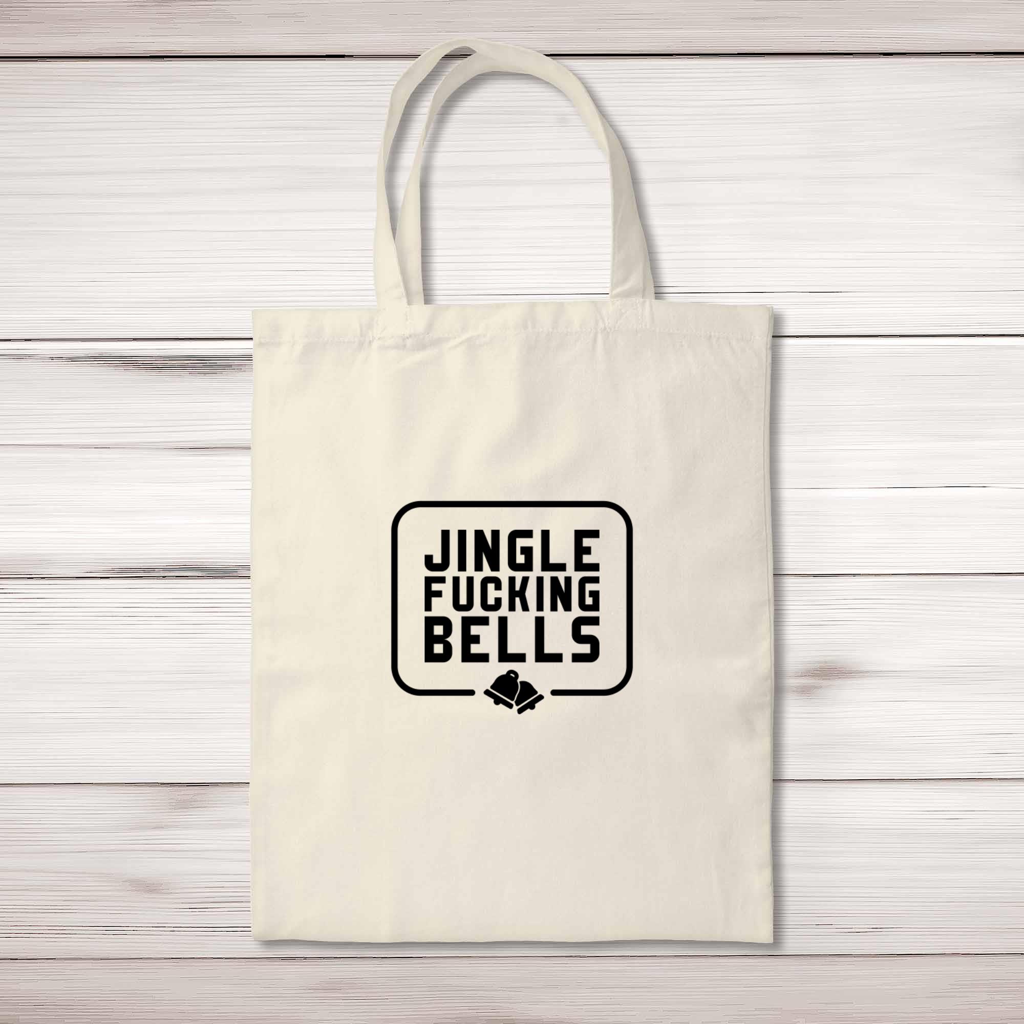 Jingle Fucking Bells - Rude Tote Bags - Slightly Disturbed