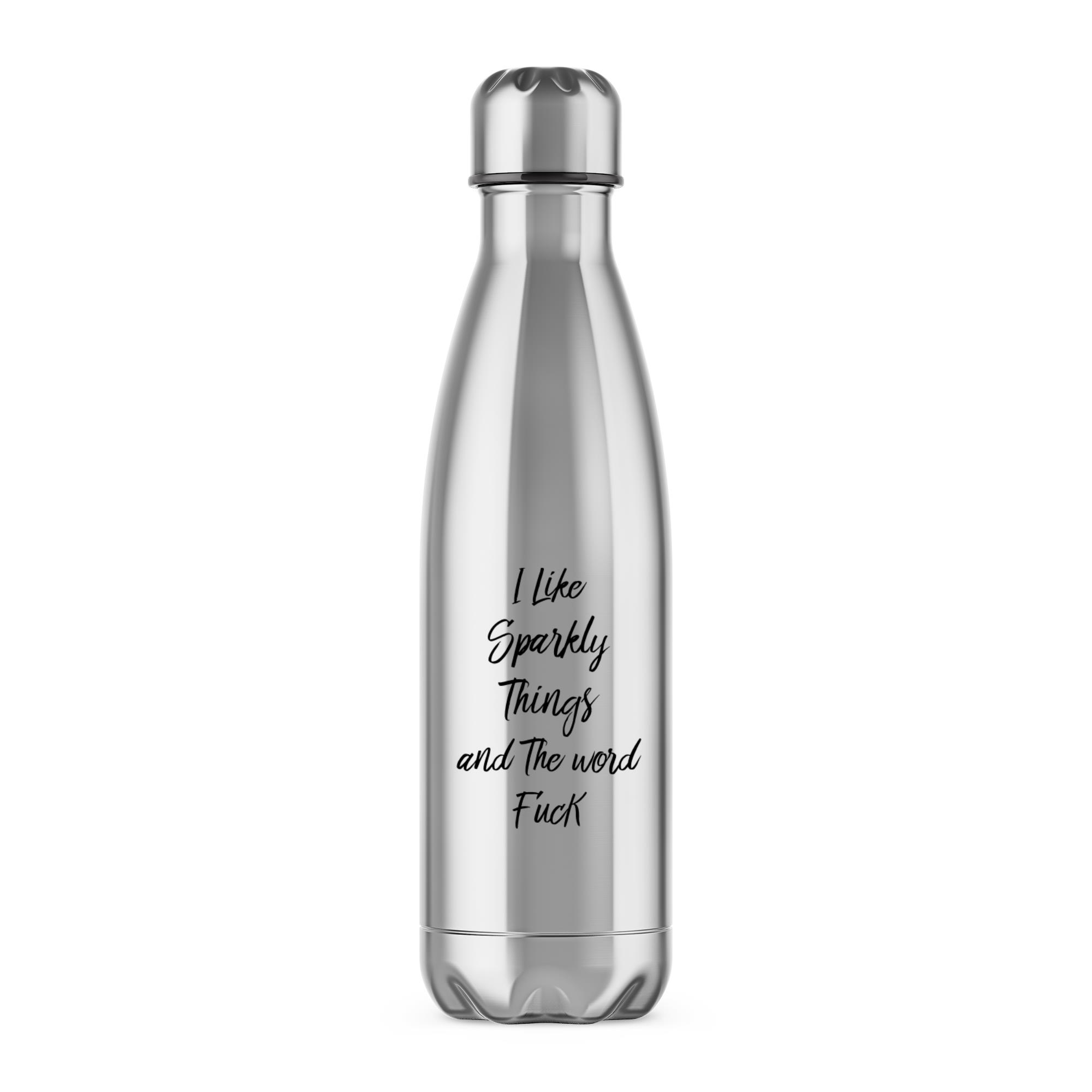 Sparkly Things Fuck - Rude Water Bottles - Slightly Disturbed - Image 1 of 6