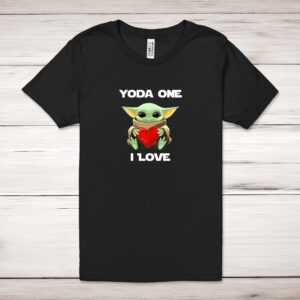 Yoda One I Love - Geeky Adult T-Shirts - Slightly Disturbed - Image 1 of 12