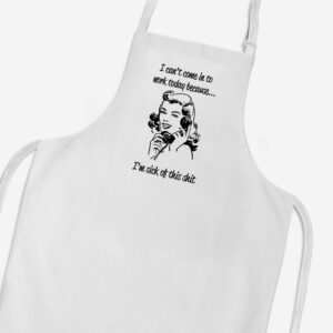 Sick Of this Shit - Rude Aprons - Slightly Disturbed - Image 2 of 4