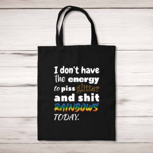 I Don't Have The Energy - Rude Tote Bags - Slightly Disturbed - Image 1 of 5