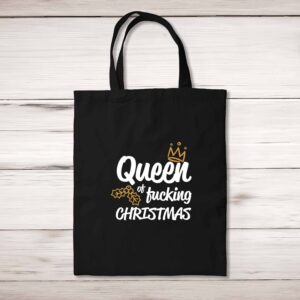 Queen of Fucking Christmas - Rude Tote Bags - Slightly Disturbed - Image 1 of 5