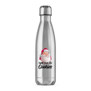 Will Fuck For Cookies - Rude Water Bottles - Slightly Disturbed - Image 1 of 2